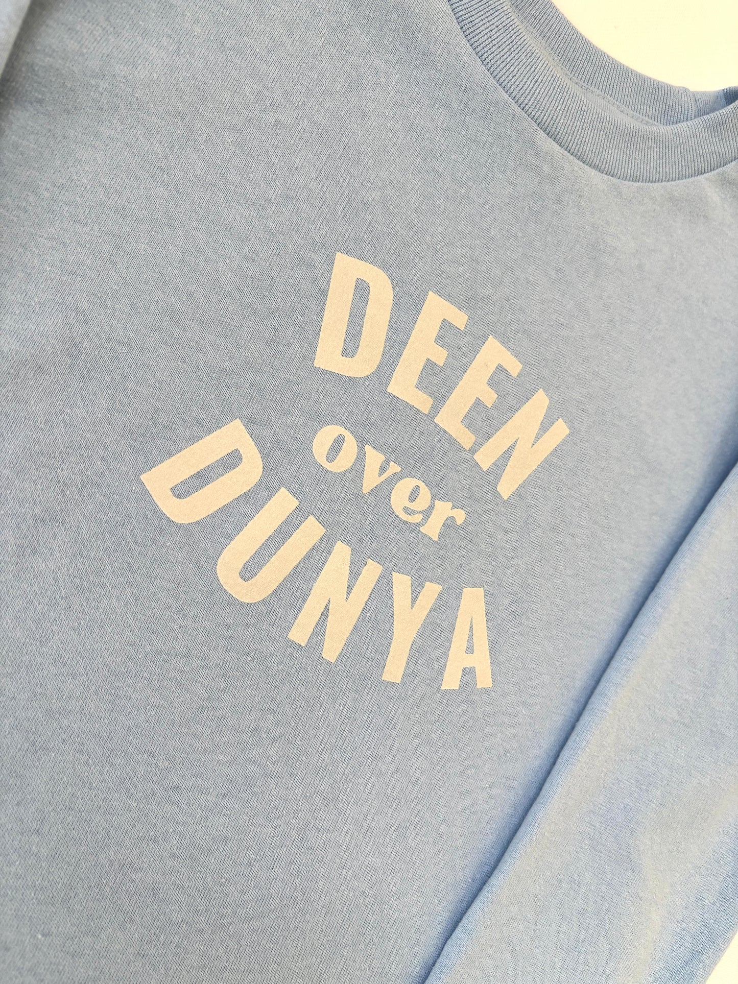 Deen over Dunya